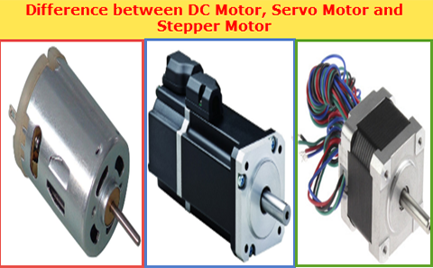 Làm thế nào phân biệt giữa DC Motor, Servo Motor và Stepper Motor?