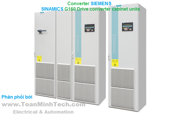 Thông tin chi tiết nhất về Biến tần SINAMICS G150 Drive converter cabinet units của SIEMENS
