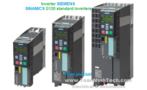 Thông tin chi tiết nhất về Biến tần SINAMICS G120 standard inverters của SIEMENS