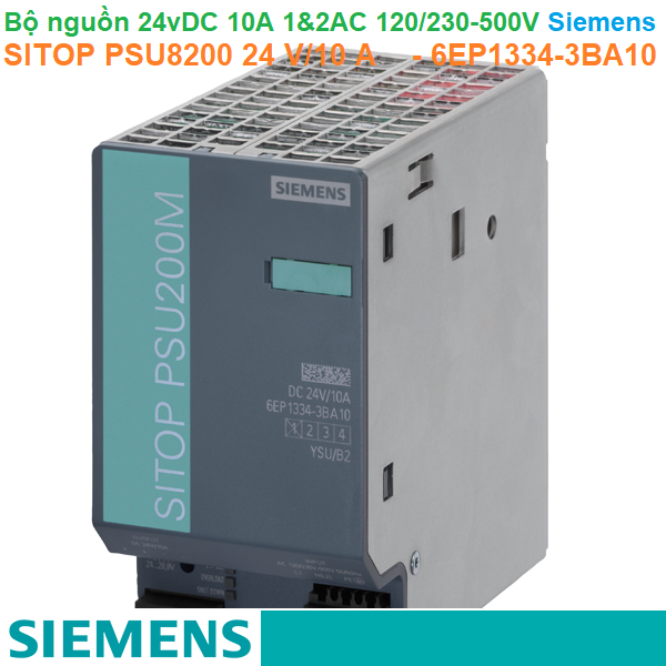 Bộ nguồn 24vDC 10A 1&2AC 120/230-500V - Siemens - SITOP PSU8200 24 V/10 A - 6EP1334-3BA10 (Op. protective varnish)
