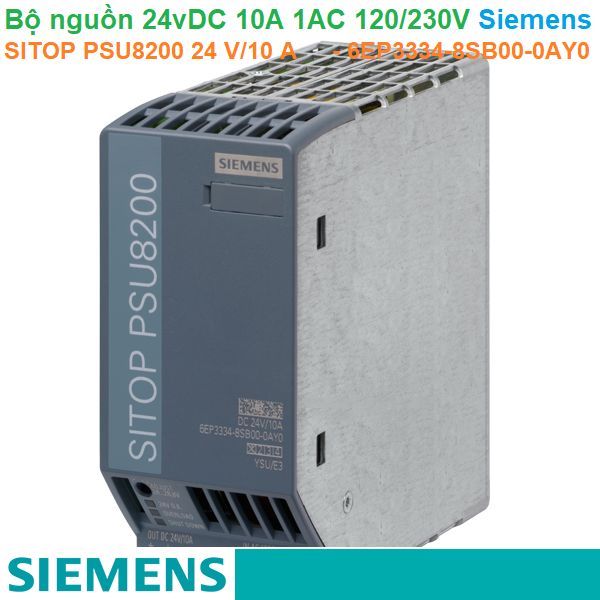 Bộ nguồn 24vDC 10A 1AC 120/230V - Siemens - SITOP PSU8200 24 V/10 A - 6EP3334-8SB00-0AY0