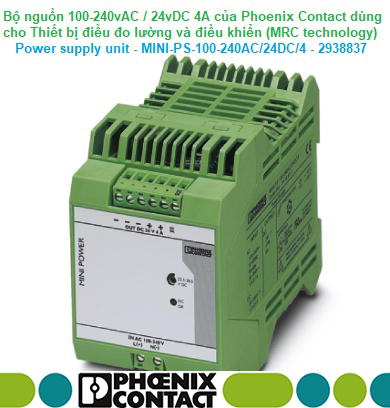 Bộ nguồn 100-240AC / 24vDC 4A - Phoenix Contact - Power supply unit - MINI-PS-100-240AC/24DC/4 - 2938837