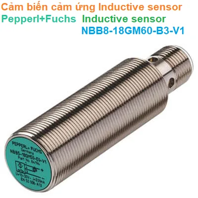 Cảm biến cảm ứng Pepperl+Fuchs NBB8-18GM60-B3-V1 | 8mm NO/NC AS-Interface