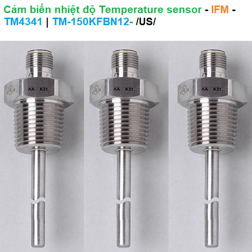 Cảm biến nhiệt độ Temperature sensor - IFM - TM4341 (TM-150KFBN12-)