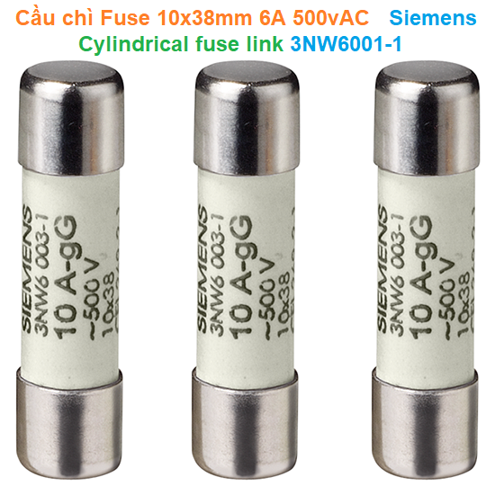 Cầu chì Fuse 10x38mm 6A 500vAC - Siemens - Cylindrical fuse link 3NW6001-1