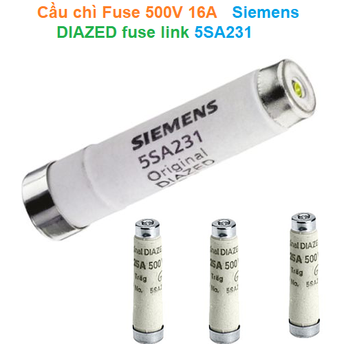 Cầu chì Fuse 500V 16A - Siemens - DIAZED fuse link 5SA231