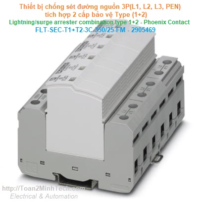 Thiết bị chống sét lan truyền bảo vệ nguồn 3 pha (L1, L2, L3, PEN) tích hợp bảo vệ Type (1+2) - Phoenix Contact - FLT-SEC-T1+T2-3C-350/25-FM 2905469