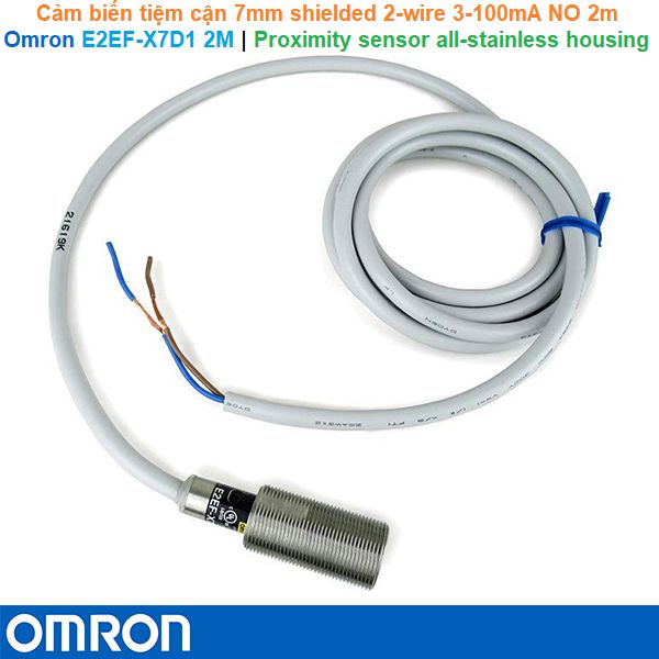 Omron E2EF-X7D1 2M | Proximity sensor with all-stainless housing -Cảm biến tiệm cận 7mm shielded 2-wire 3-100mA NO 2m