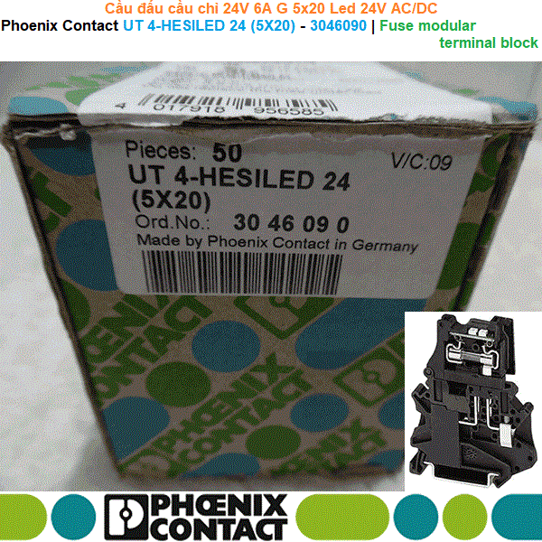 Phoenix Contact UT 4-HESILED 24 (5X20) - 3046090 | Fuse modular terminal block -Cầu đấu cầu chì 24V 6A G 5x20 Led 24V AC/DC