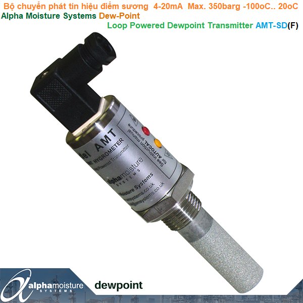 Bộ chuyển phát tín hiệu điểm sương 4-20mA  350barg -100°C..20°C - Alpha Moisture Systems - Dewpoint Transmitter AMT-SD(F)