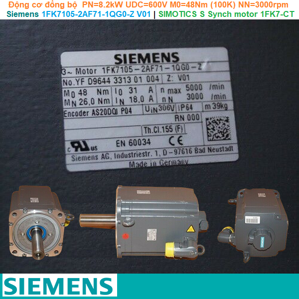 Siemens 1FK7105-2AF71-1QG0-Z V01 | Động cơ đồng bộ SIMOTICS S Synchronous motor 1FK7-CT PN=8.2kW UDC=600V M0=48Nm (100K) NN=3000rpm