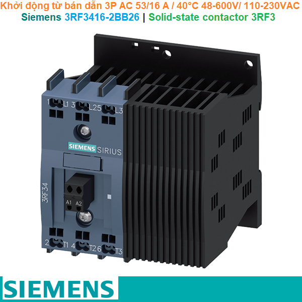 Siemens 3RF3416-2BB26 | Solid-state contactor 3RF3 -Khởi động từ bán dẫn 3P AC 53/16 A / 40°C 48-600V/ 110-230VAC