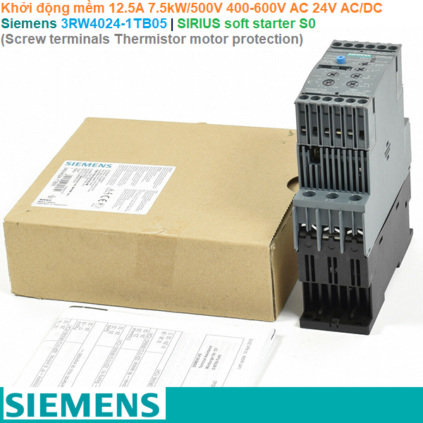 Siemens 3RW4024-1TB05 | Khởi động mềm SIRIUS soft starter S0 12.5A 7.5kW/500V 400-600V AC 24V AC/DC Screw terminals Thermistor motor protection