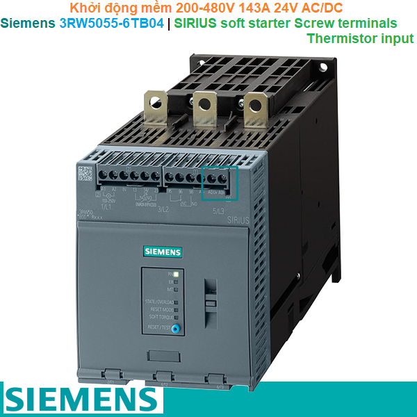 Siemens 3RW5055-6TB04 | Khởi động mềm SIRIUS soft starter 200-480V 143A 24V AC/DC Screw terminals Thermistor input