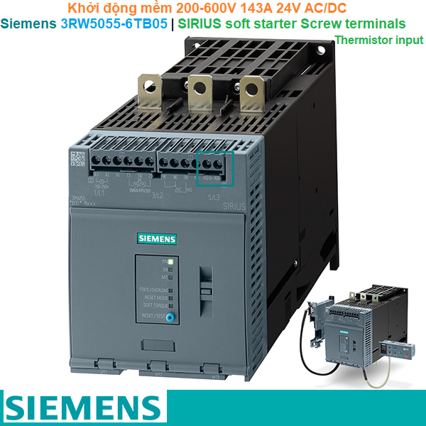 Siemens 3RW5055-6TB05 | Khởi động mềm SIRIUS soft starter 200-600V 143A 24V AC/DC Screw terminals Thermistor input