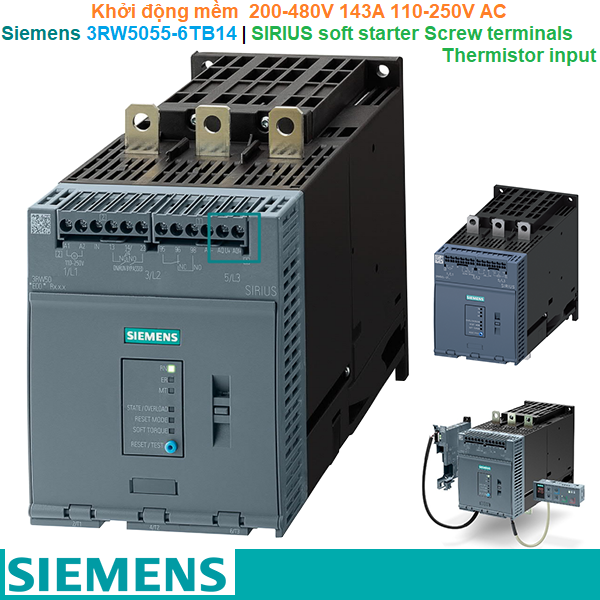Siemens 3RW5055-6TB14 | Khởi động mềm SIRIUS soft starter 200-480V 143A 110-250V AC Screw terminals Thermistor input
