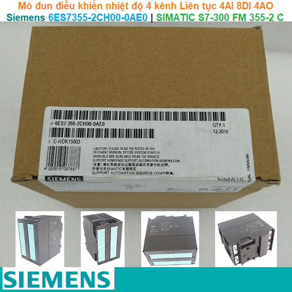 Siemens 6ES7355-2CH00-0AE0 | SIMATIC S7-300 FM 355-2 C temperature Control Unit -Mô đun điều khiển nhiệt độ 4 kênh Liên tục 4AI 8DI 4AO