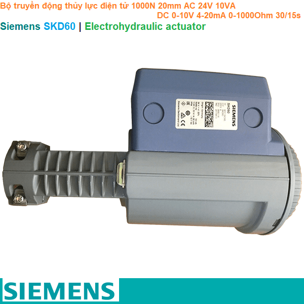 Siemens SKD60 | Electrohydraulic actuator -Bộ truyền động thủy lực điện tử 1000N 20mm AC 24V 10VA DC 0-10V 4-20mA 0-1000Ohm 30/15s