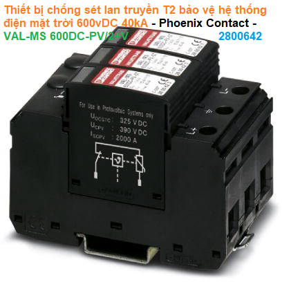 Thiết bị chống sét lan truyền T2 bảo vệ hệ thống điện mặt trời 600vDC 40kA - Phoenix Contact - VAL-MS 600DC-PV/2+V - 2800642