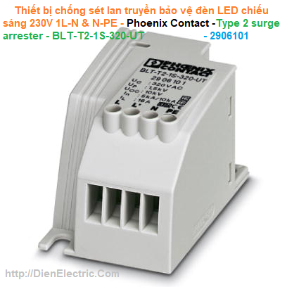 Thiết bị chống sét lan truyền bảo vệ đèn LED chiếu sáng 230V 1L-N & N-PE - Phoenix Contact - BLT-T2-1S-320-UT - 2906101