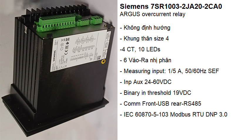 Overcurrent relay; Không định hướng; size4; 4CT, 10LEDs; 6IOn; Đo 1/5 A 50/60Hz SEF; Inp Aux 24-60VDC; Binary in 19VDC; Front-USB rear-RS485; IEC 60870-5-103 Modbus RTU DNP 3.0